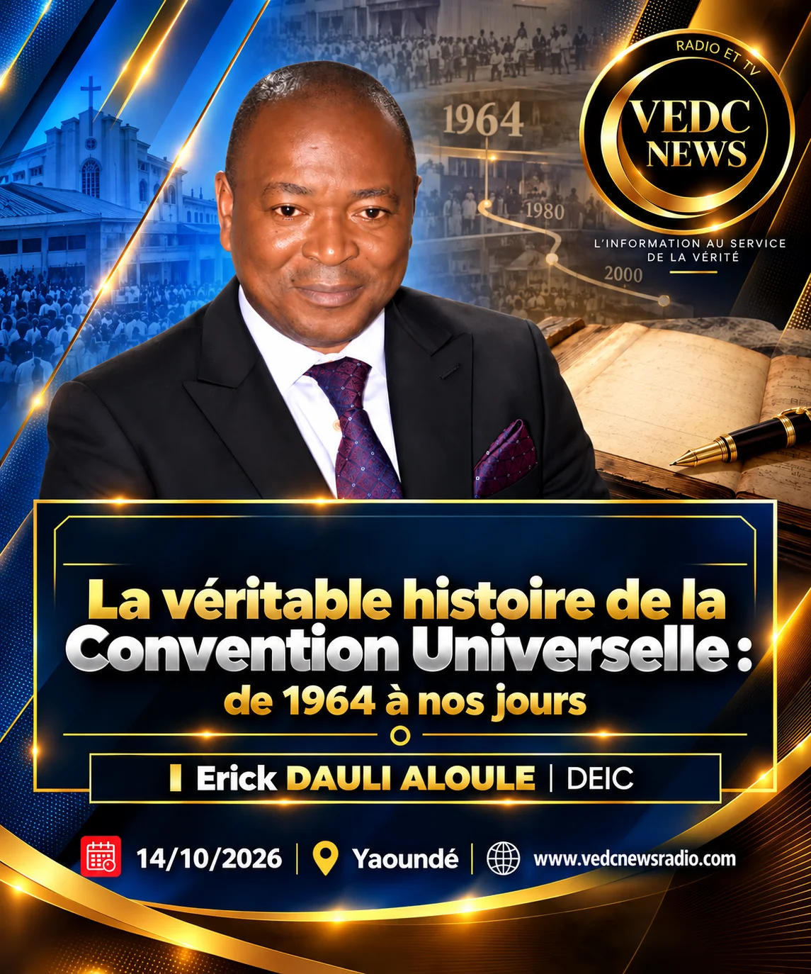 La véritable histoire de la Convention Universelle : de 1964 à nos jours